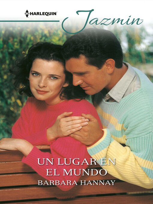 Title details for Un lugar en el mundo by Barbara Hannay - Available
